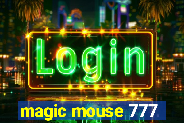 magic mouse 777